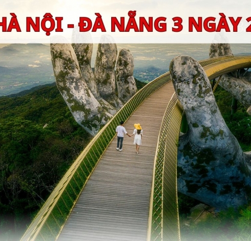 Tour du lịch Hà Nội Đà Nẵng 3 ngày 2 đêm