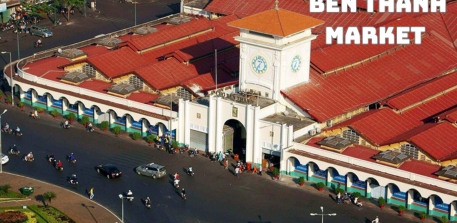 Exploring Ben Thanh Market - A Cultural and Tourist Icon of Saigon