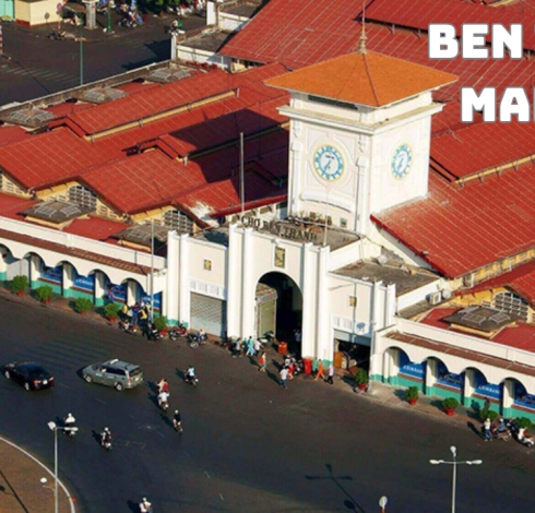 Exploring Ben Thanh Market - A Cultural and Tourist Icon of Saigon